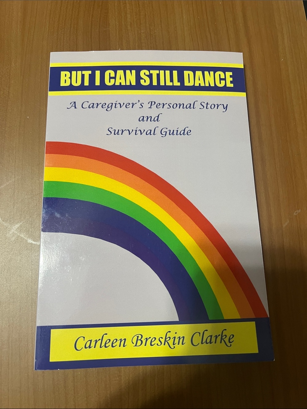 But I Can Still Dance by Carleen Breskin Clarke - White Cover